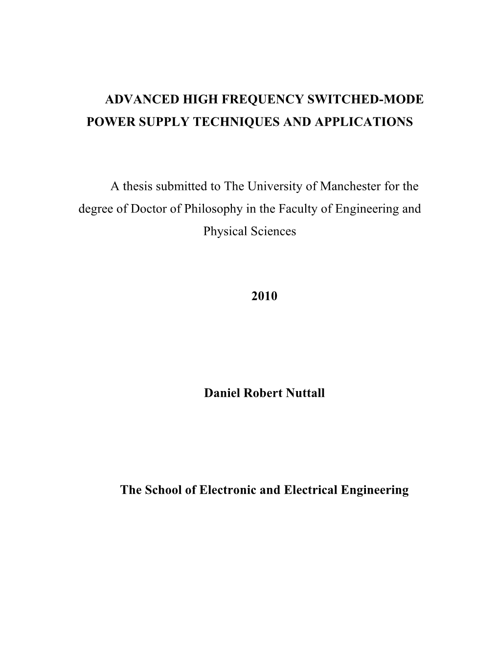 Advanced High Frequency Switched-Mode Power Supply Techniques and Applications