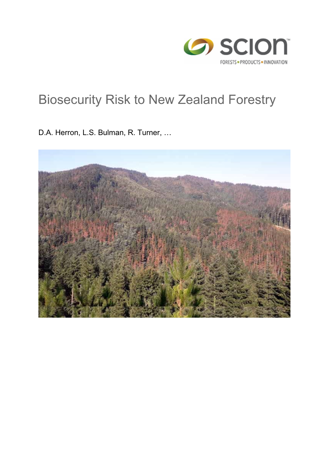 Biosecurity Risk to New Zealand Forestry