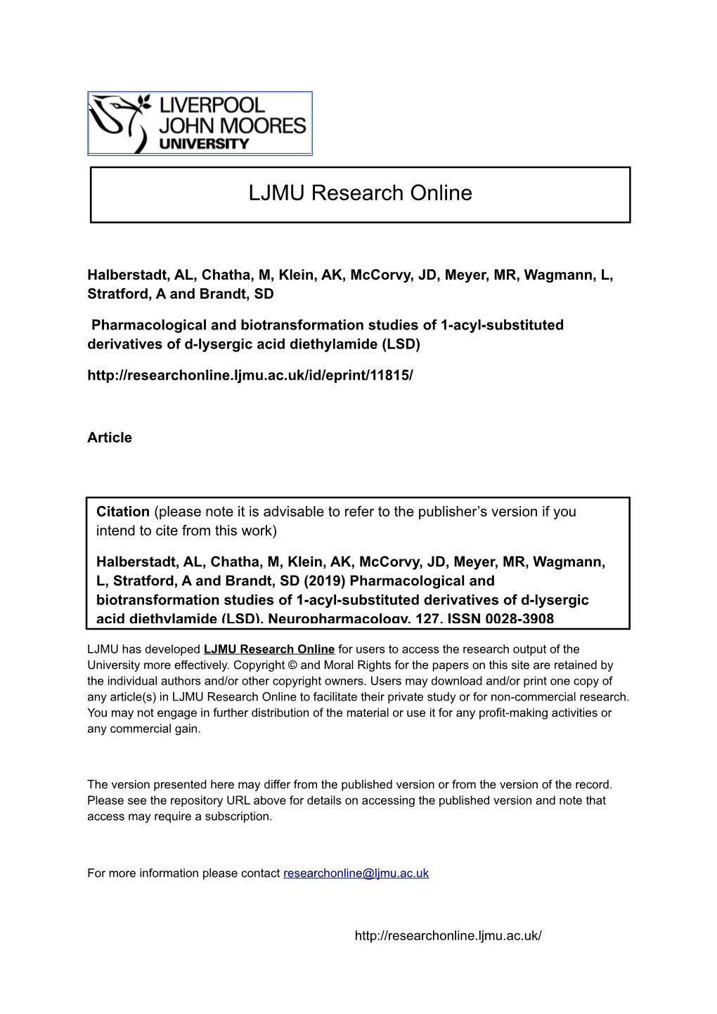 Pharmacological and Biotransformation Studies of 1-Acyl