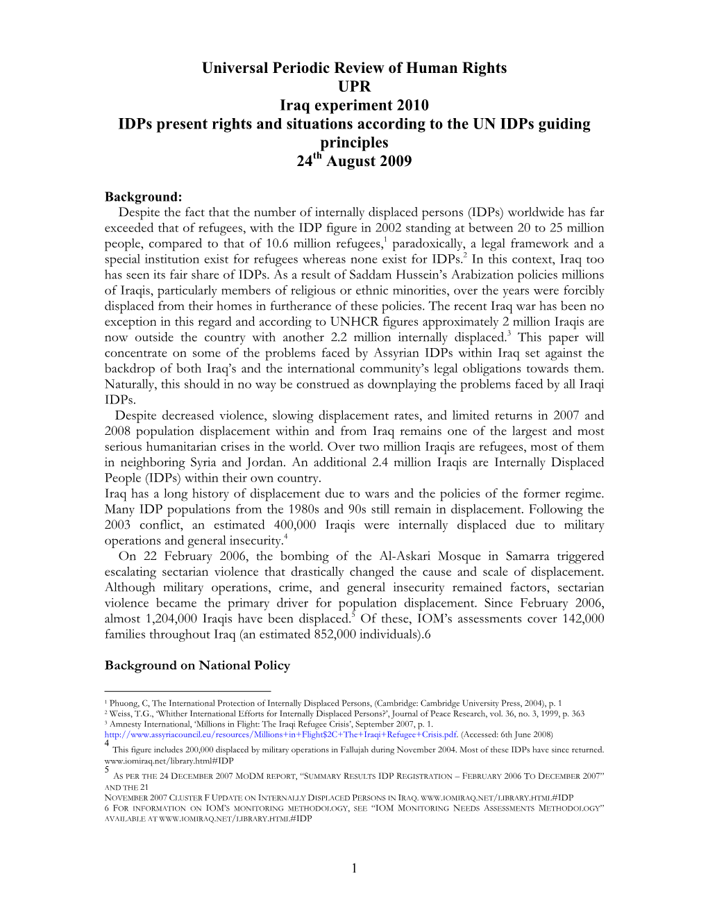 Universal Periodic Review of Human Rights UPR Iraq Experiment 2010 Idps Present Rights and Situations According to the UN Idps Guiding Principles 24Th August 2009