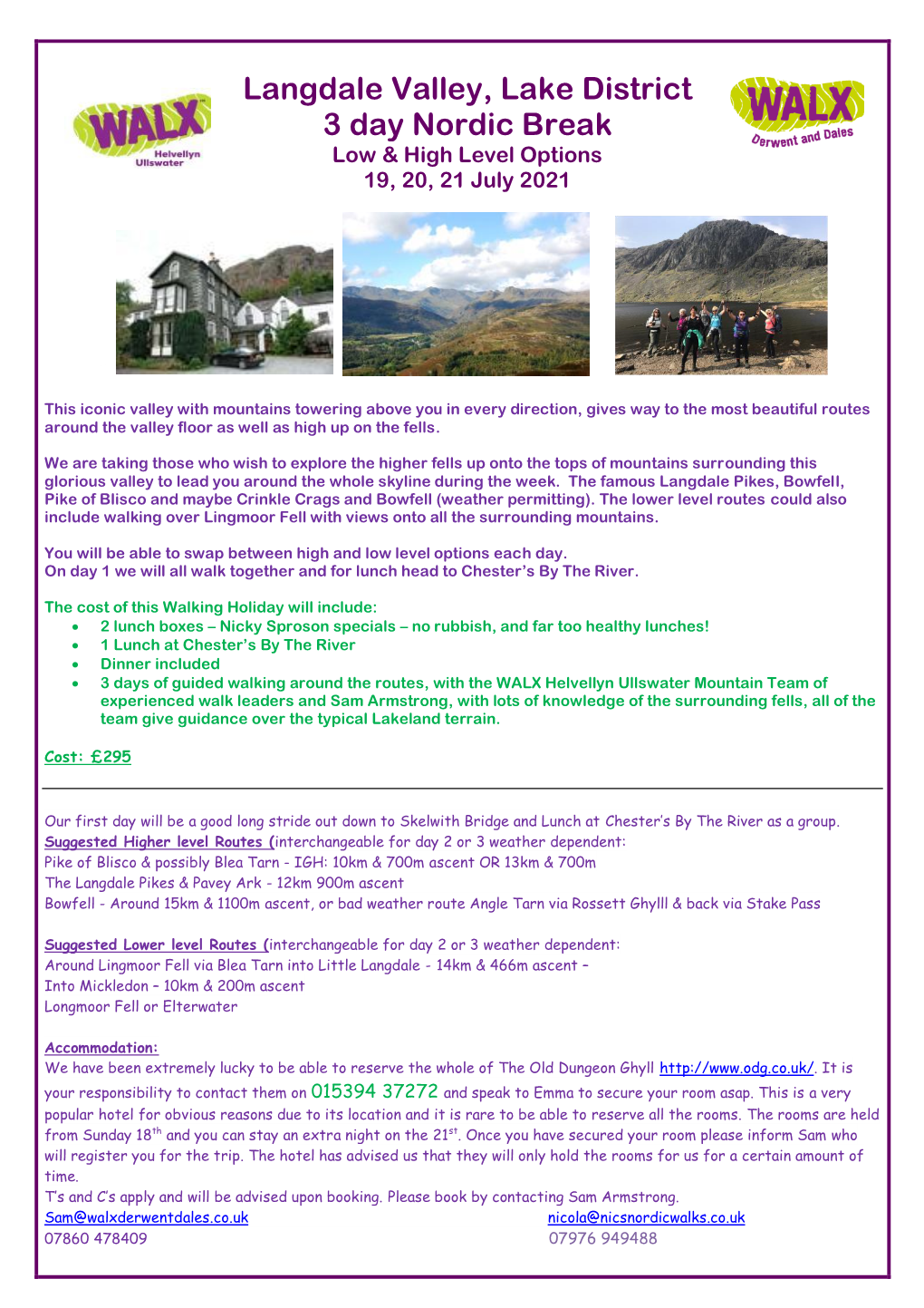 Langdale Valley, Lake District 3 Day Nordic Break Low & High Level Options 19, 20, 21 July 2021