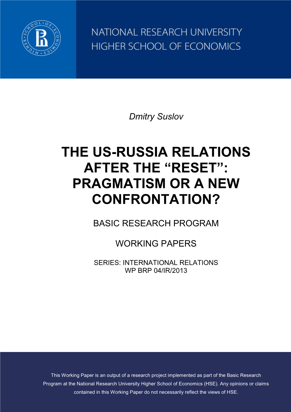 The Us-Russia Relations After the “Reset”: Pragmatism Or a New Confrontation?