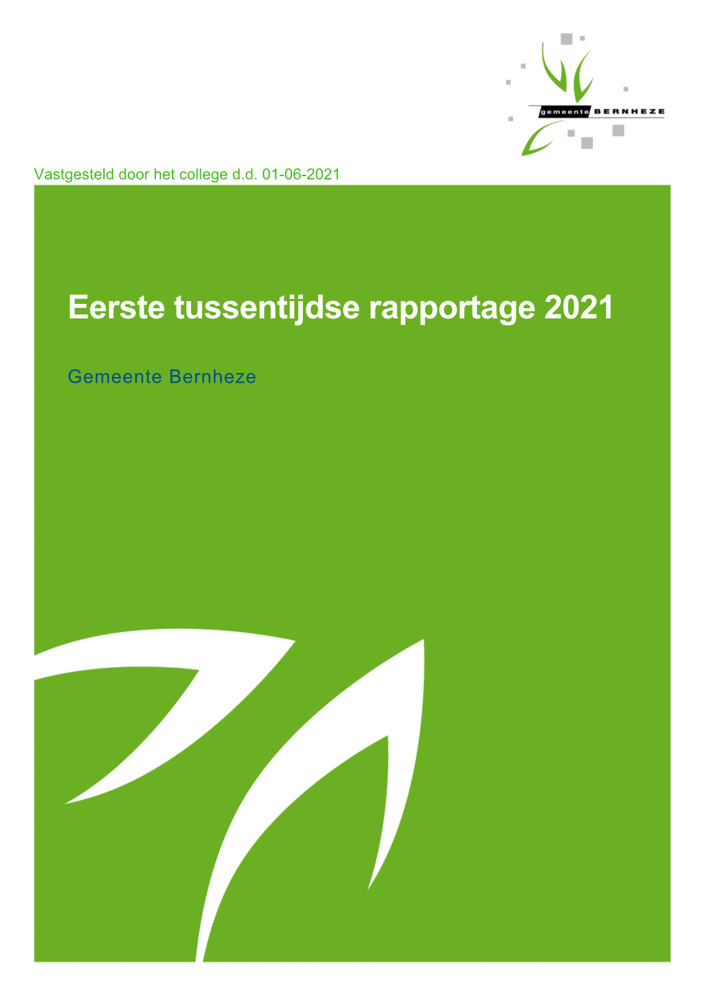 Eerste Tussentijdse Rapportage 2021