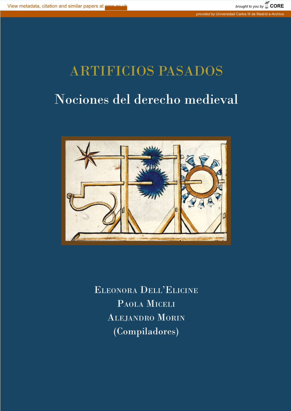 Artificios Pasados. Nociones Del Derecho Medieval