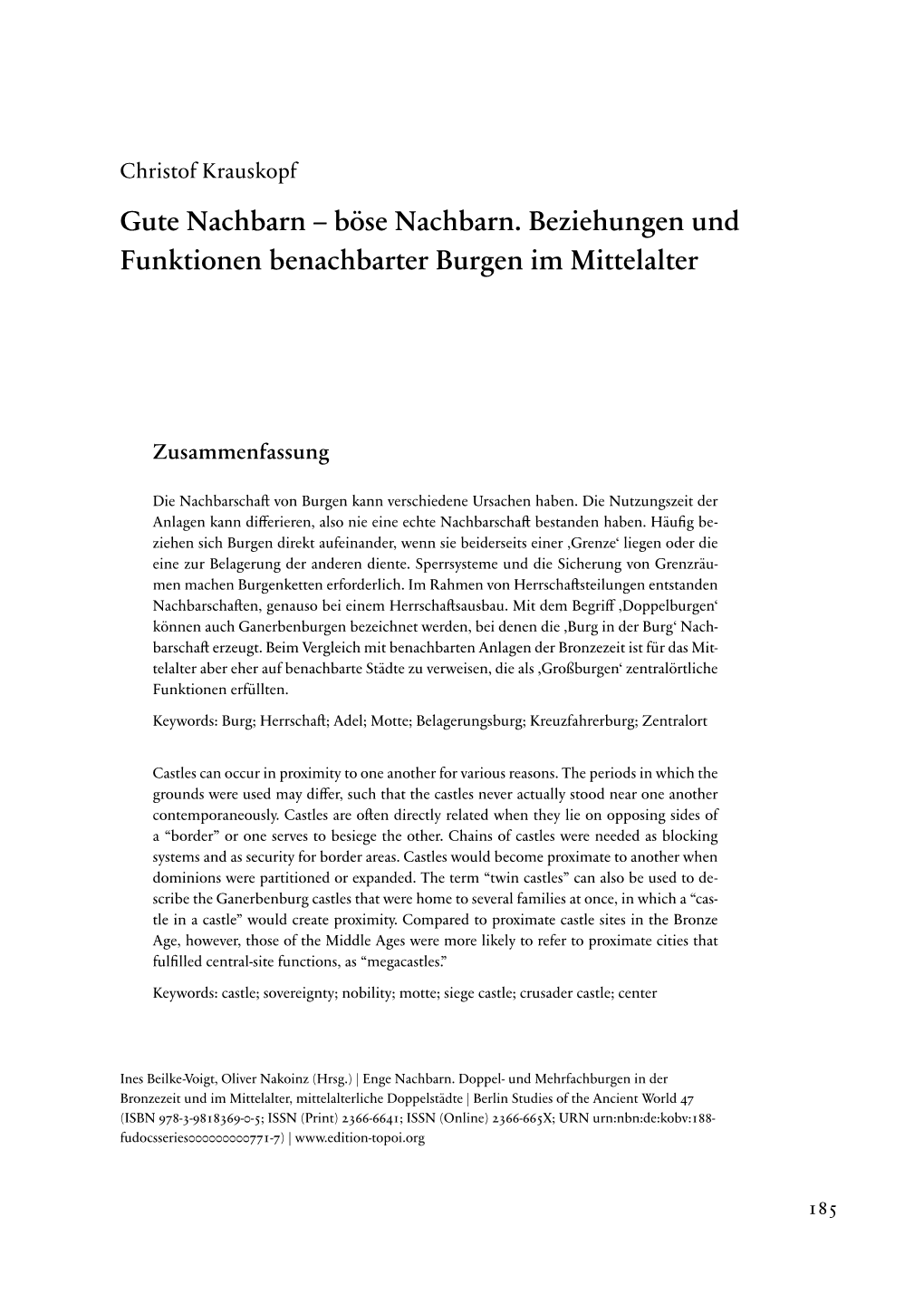 Böse Nachbarn. Beziehungen Und Funktionen Benachbarter Burgen Im Mittelalter