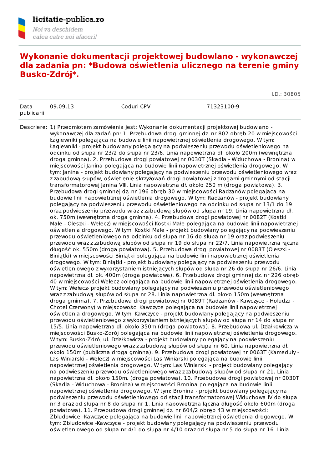 Wykonanie Dokumentacji Projektowej Budowlano - Wykonawczej Dla Zadania Pn: *Budowa Oświetlenia Ulicznego Na Terenie Gminy Busko-Zdrój*