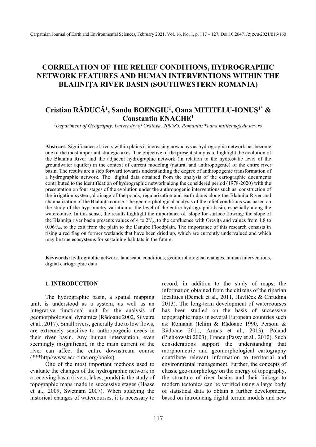 Correlation of the Relief Conditions, Hydrographic Network Features and Human Interventions Within the Blahniţa River Basin (Southwestern Romania)