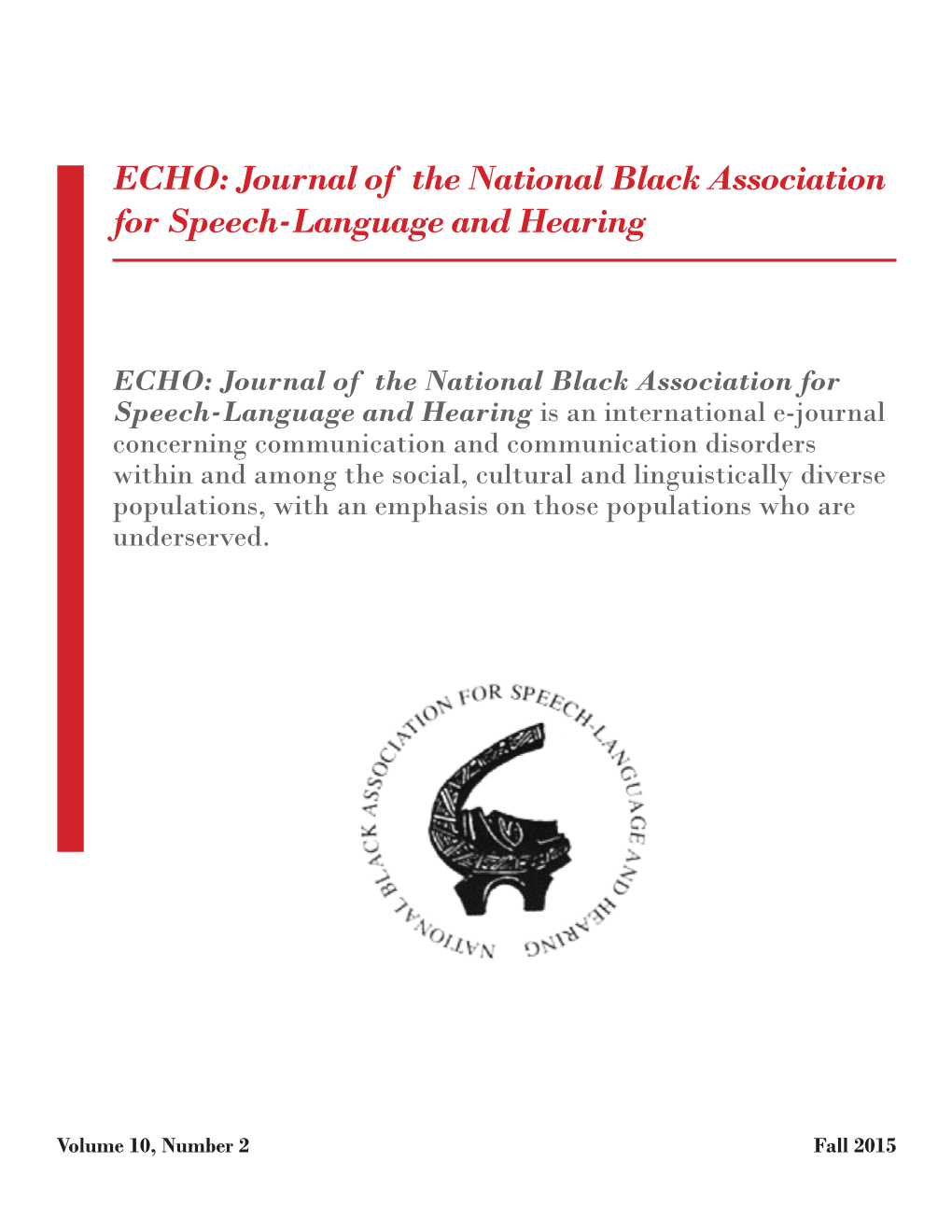 ECHO: Journal of the National Black Association for Speech-Language and Hearing