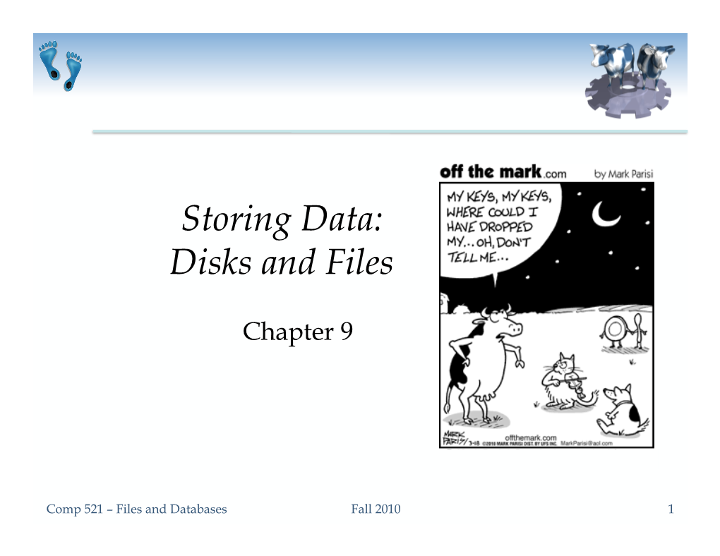 Storing Data: Disks and Files