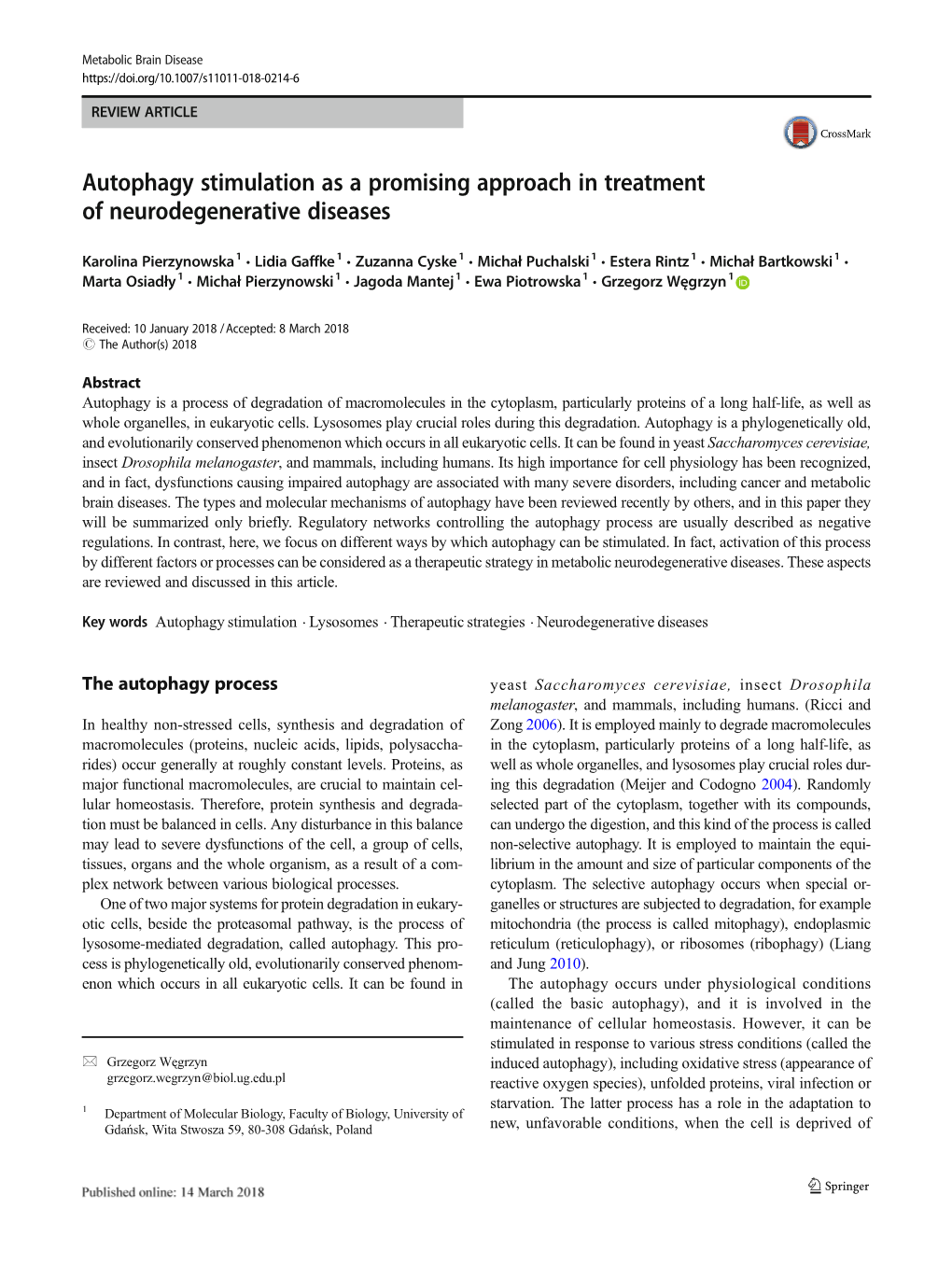 Autophagy Stimulation As a Promising Approach in Treatment of Neurodegenerative Diseases