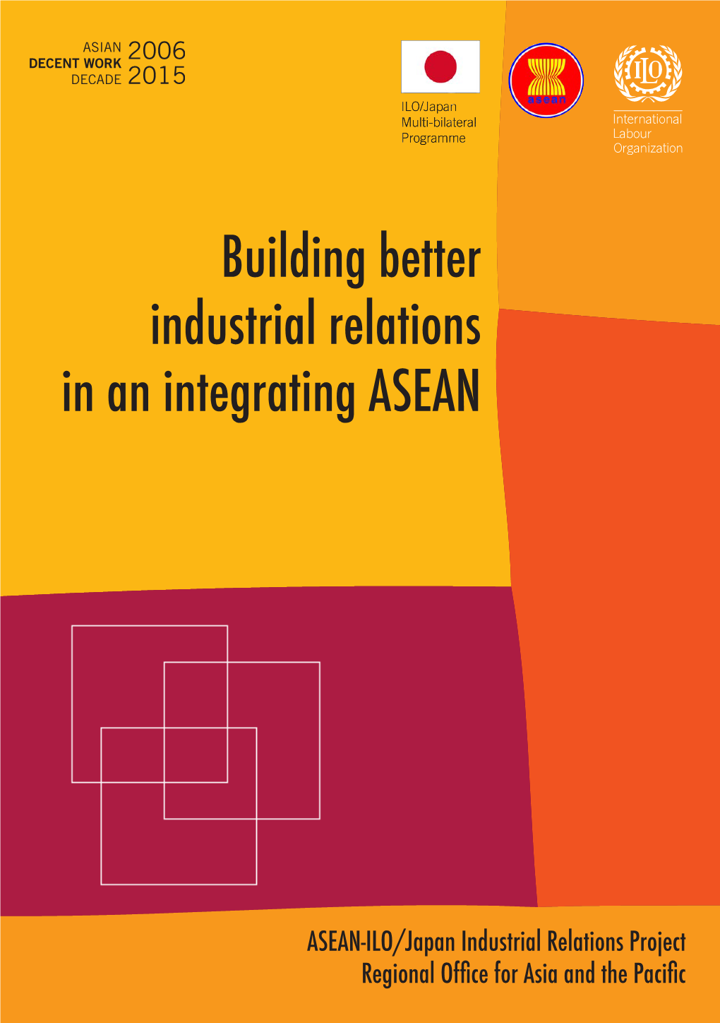 Building Better Industrial Relations in an Integrating Aseanpdf