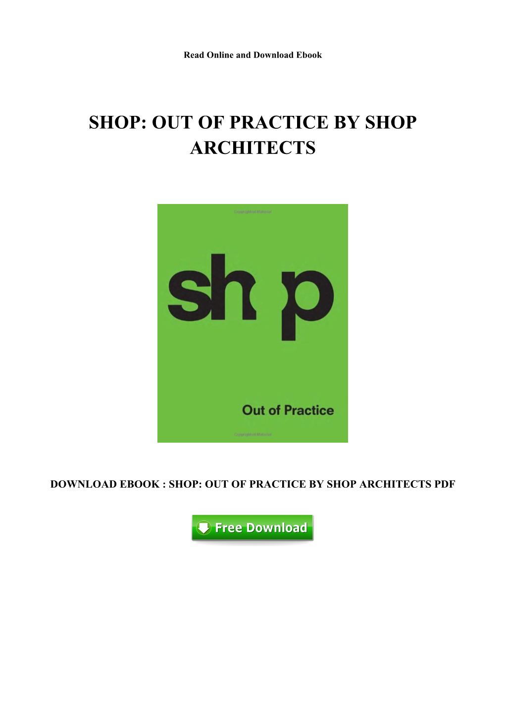 Download PDF Shop: out of Practice by Shop Architects