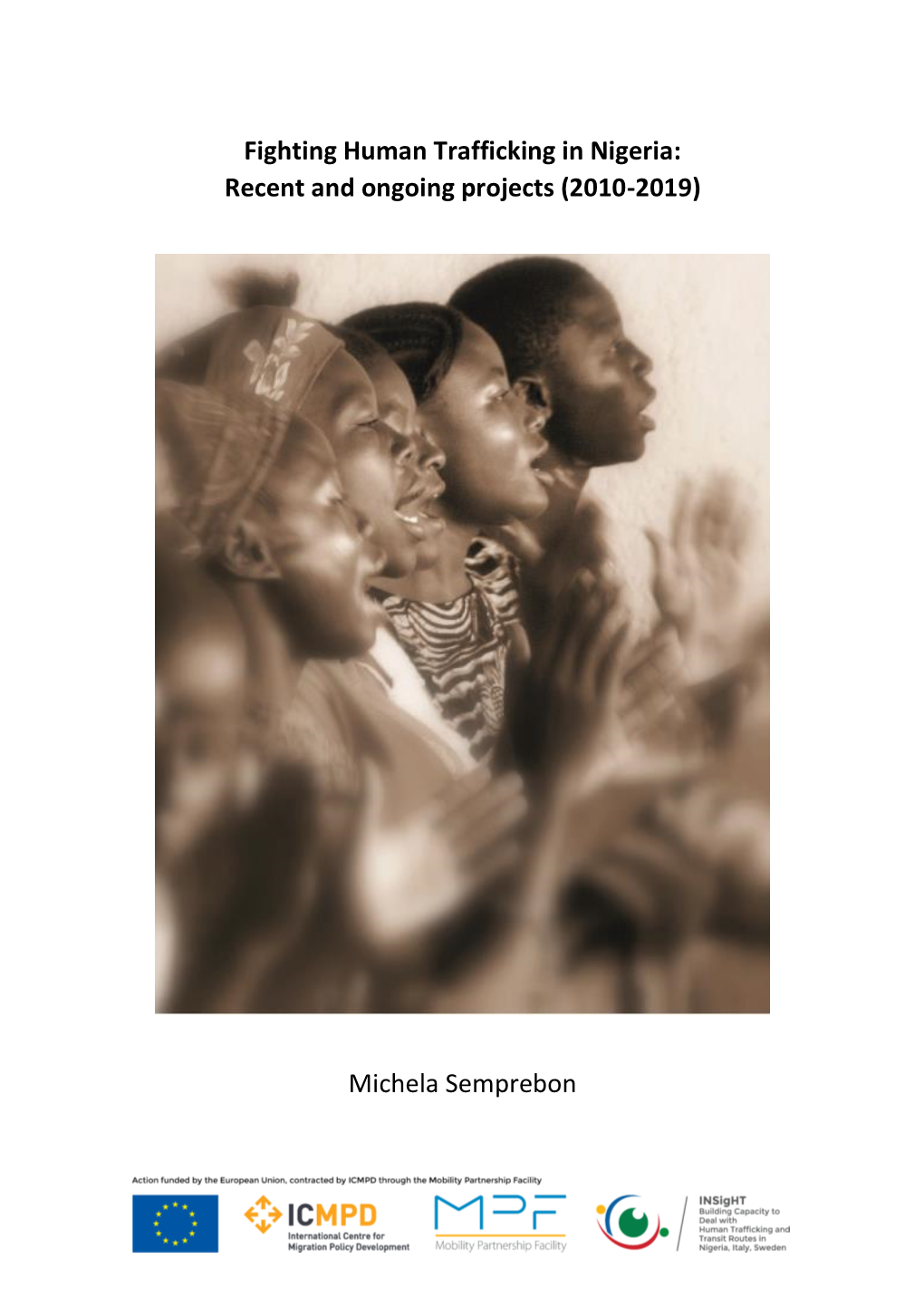 Fighting Human Trafficking in Nigeria: Recent and Ongoing Projects (2010-2019)