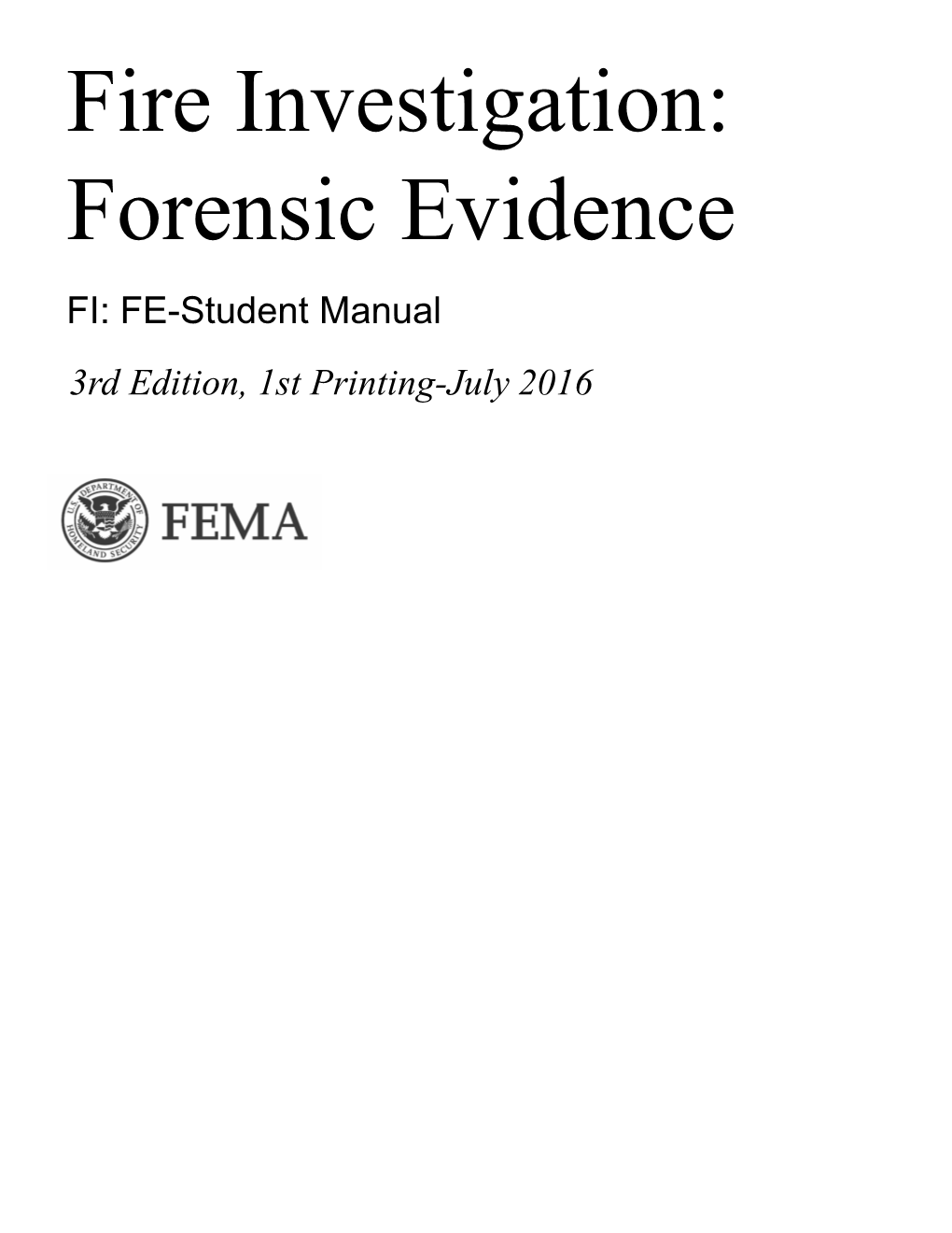 Fire Investigation: Forensic Evidence-Student Manual