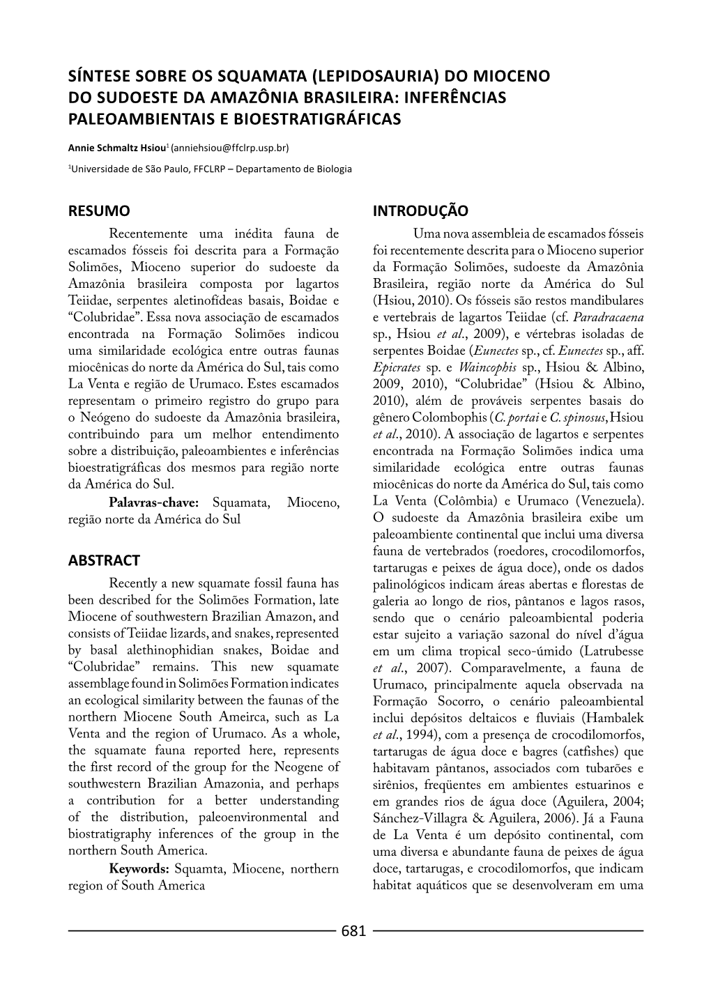 Lepidosauria) Do Mioceno Do Sudoeste Da Amazônia Brasileira: Inferências Paleoambientais E Bioestratigráficas