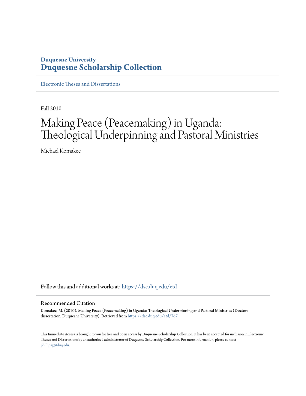 In Uganda: Theological Underpinning and Pastoral Ministries Michael Komakec