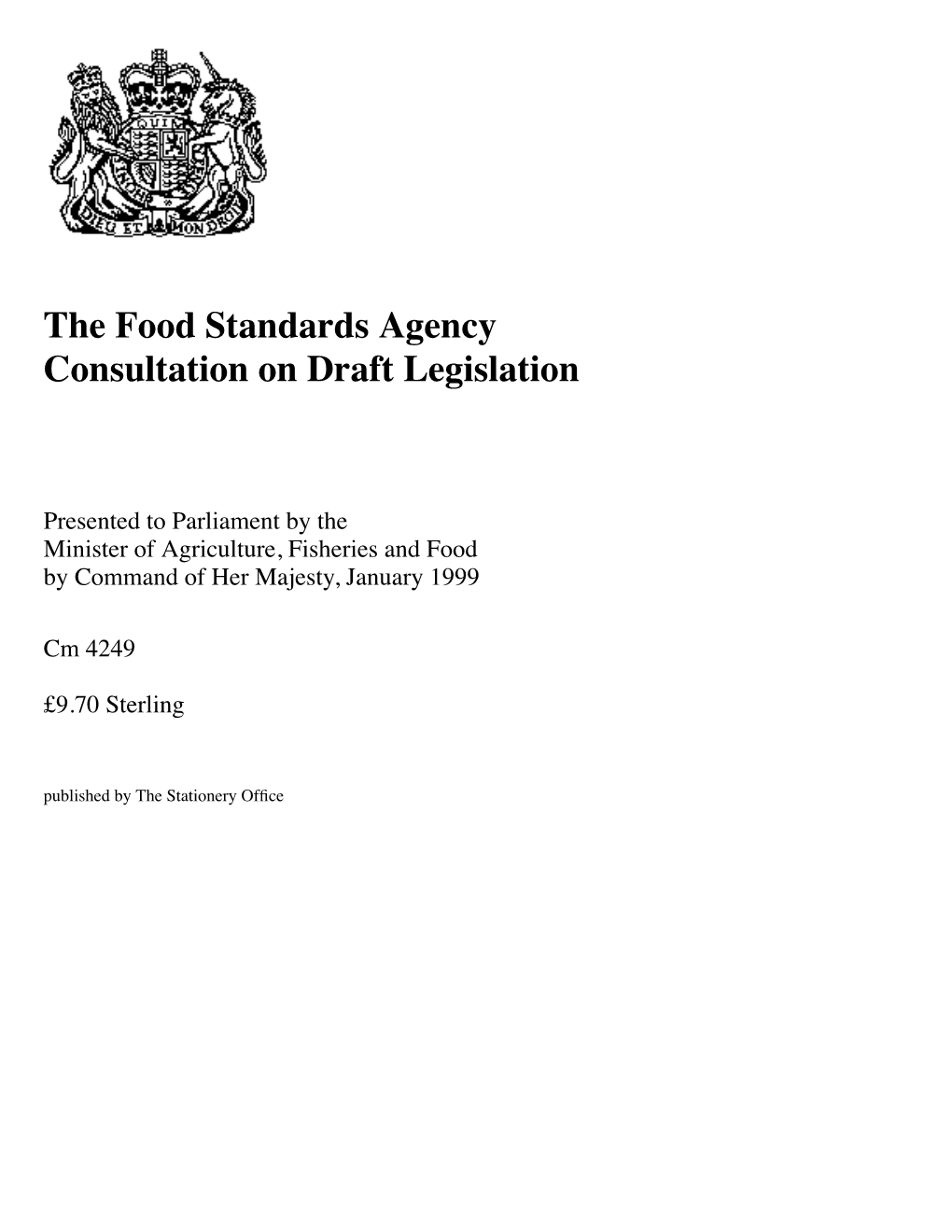 The Food Standards Agency Consultation on Draft Legislation