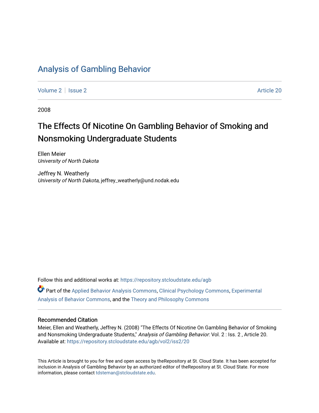 The Effects of Nicotine on Gambling Behavior of Smoking and Nonsmoking Undergraduate Students