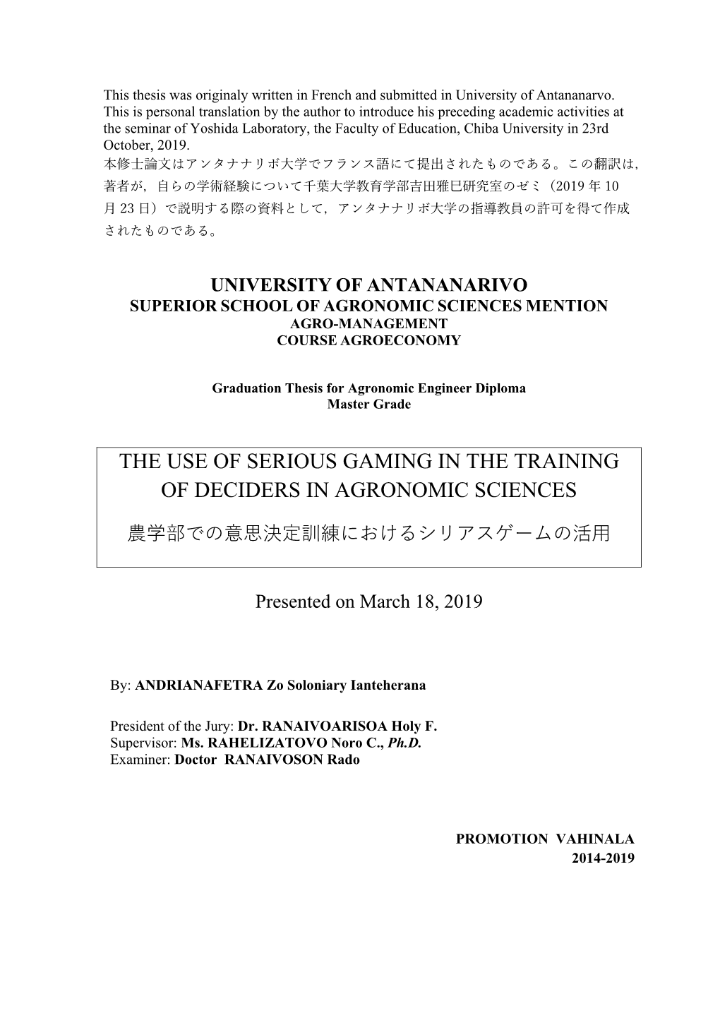 The Use of Serious Gaming in the Training of Deciders in Agronomic Sciences