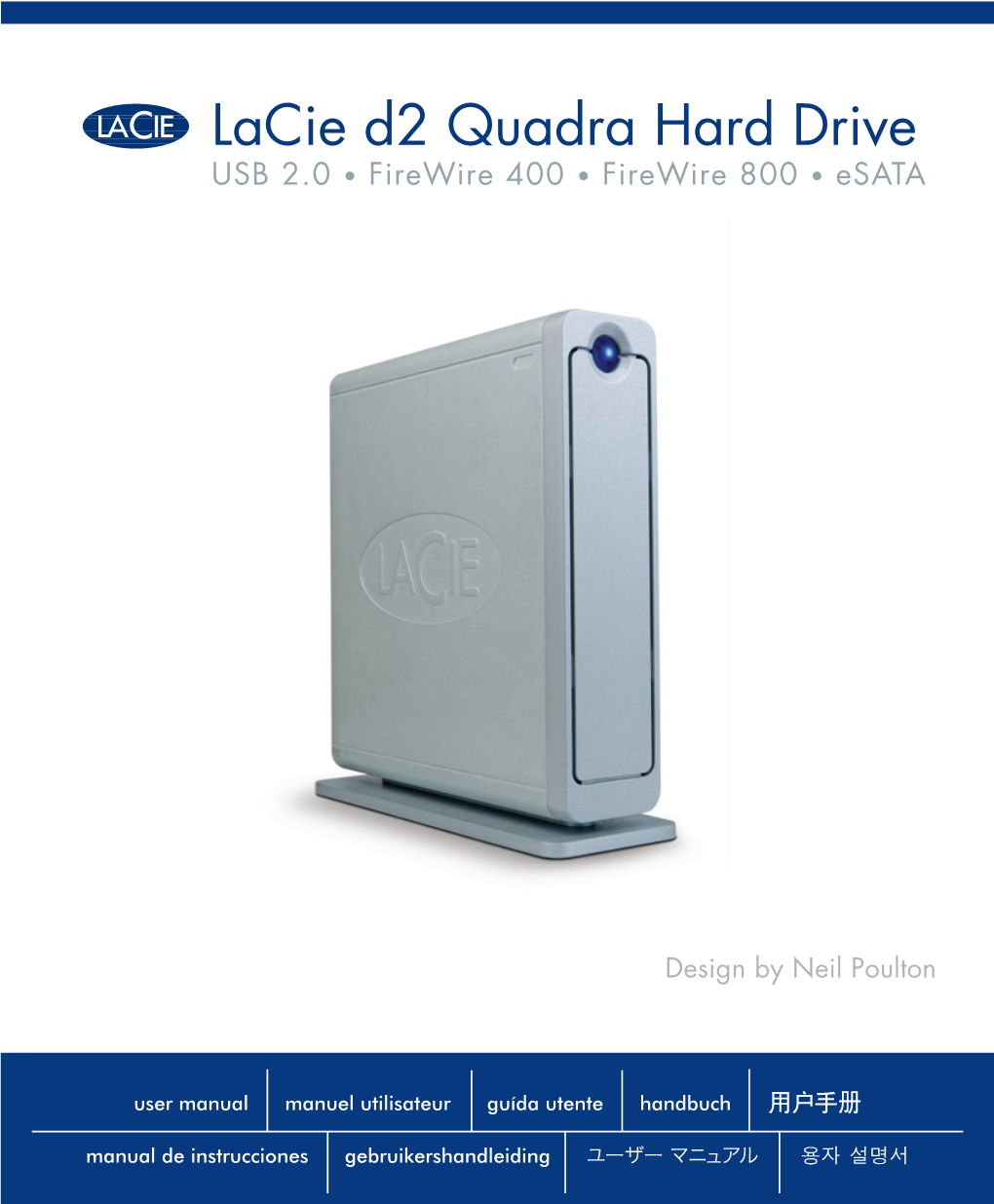 Lacie D2 Quadra Hard Drive USB 2.0 • Firewire 400 • Firewire 800 • Esata