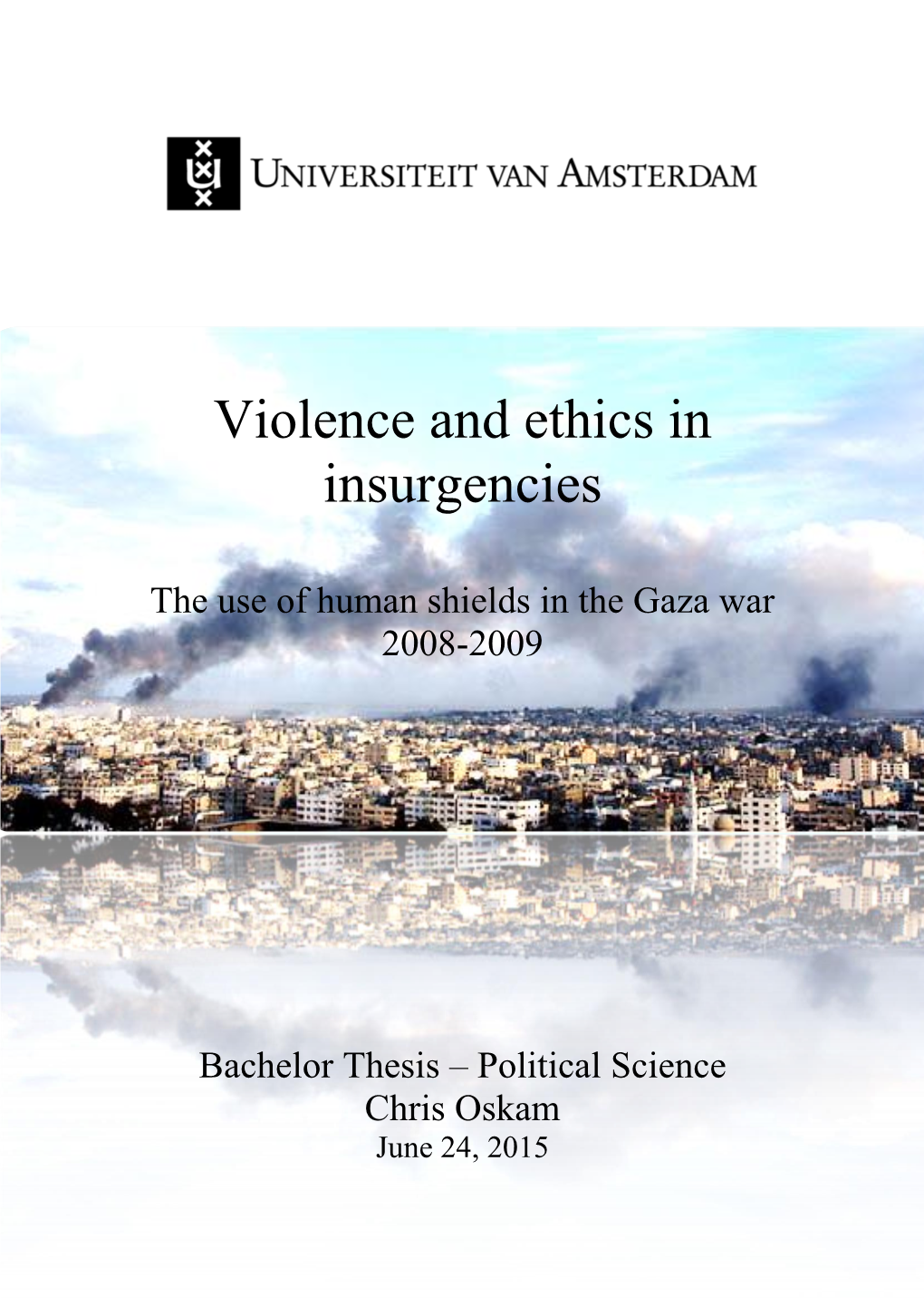 Violence and Ethics in Insurgencies