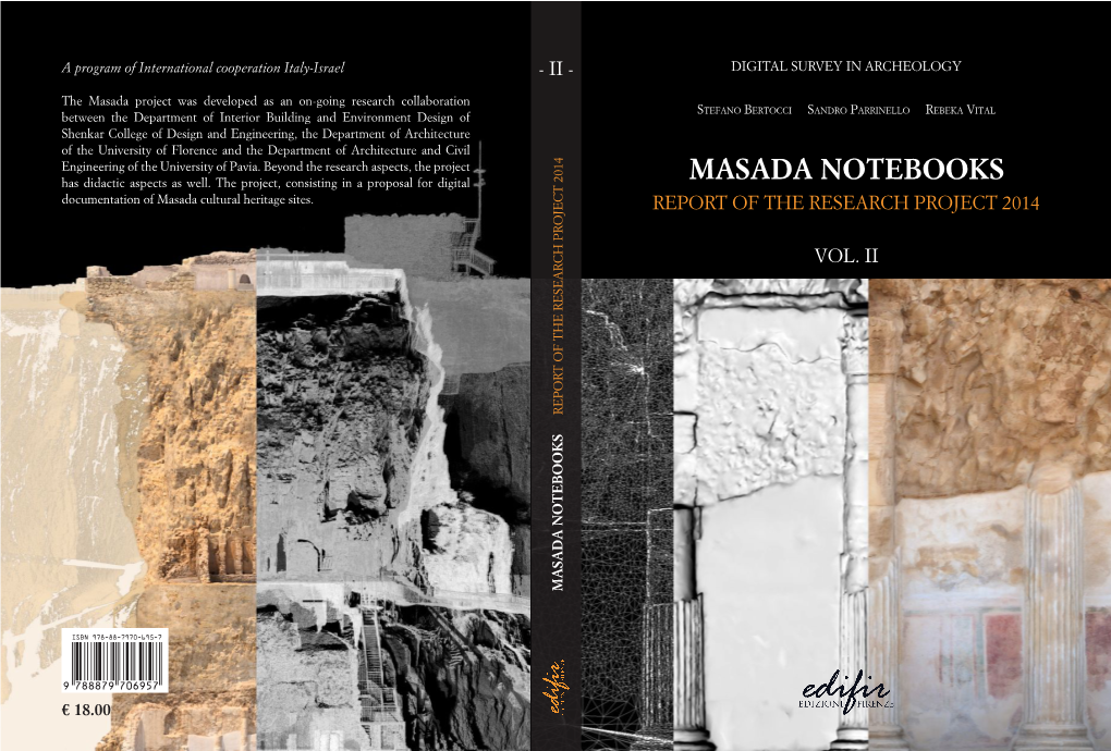 Masada Notebooks Report of the Research Project 2014 Report Oftheresearchproject2014 Masada Notebooks S Tefano Digital Survey Inarcheology B Ertocci S Andro Vol