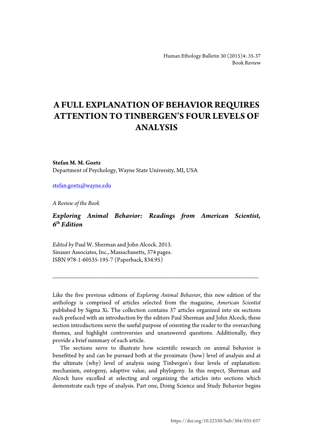 A Full Explanation of Behavior Requires Attention to Tinbergen's Four Levels of Analysis