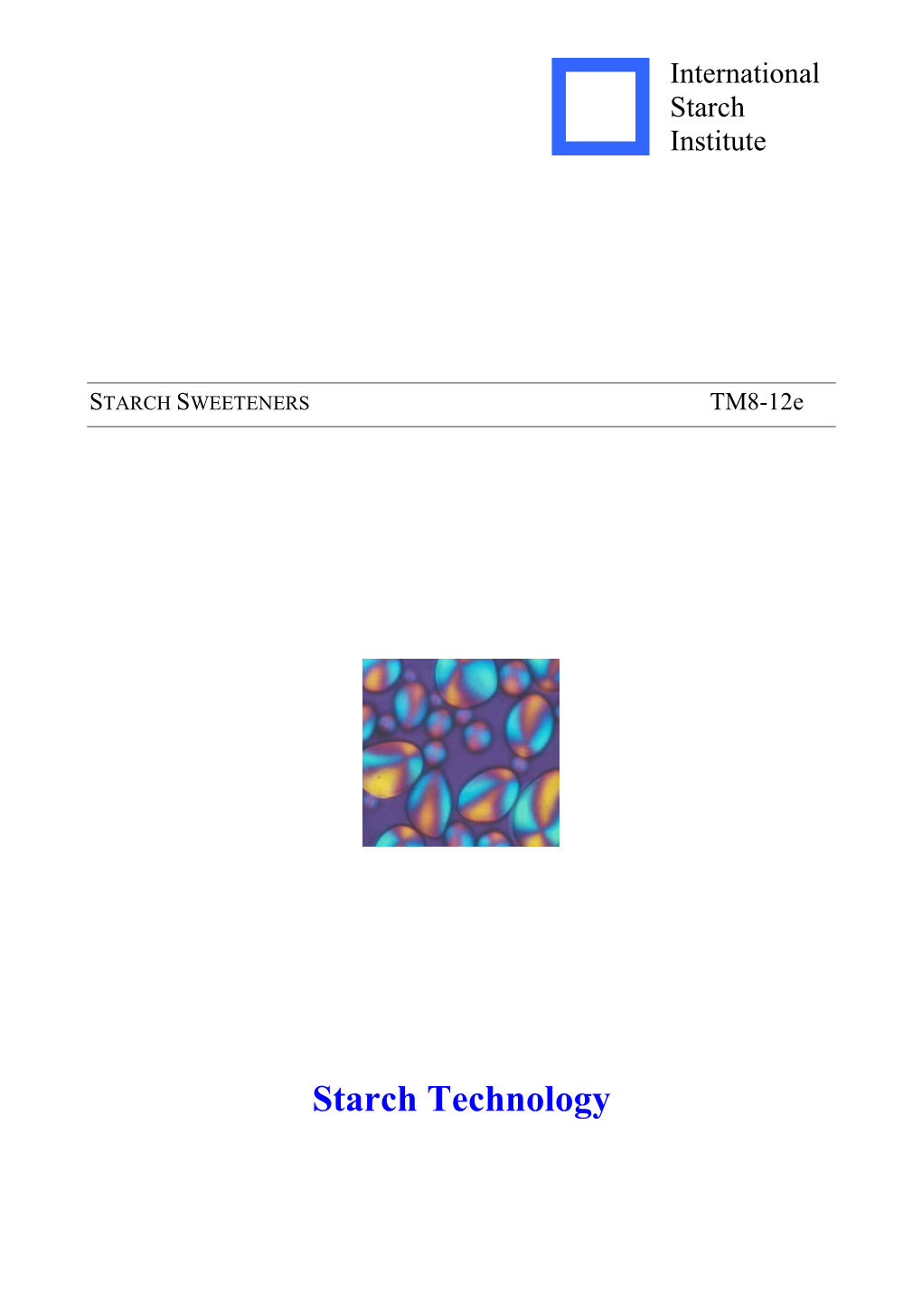 STARCH SWEETENERS TM8-12E