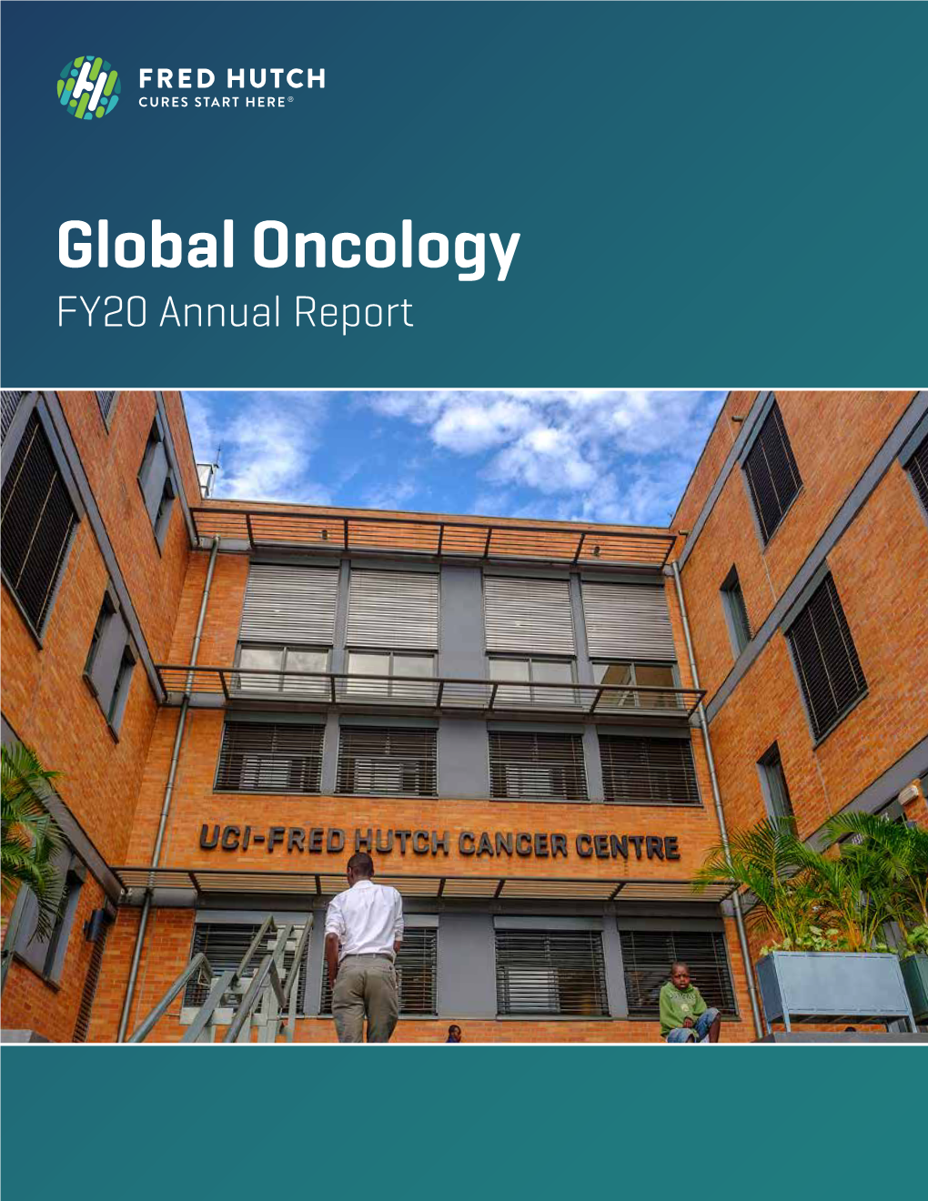 Global Oncology FY20 Annual Report Specimen Is Being Examined at Histopathology Lab at UCI-Fred Hutch Cancer Centre by Diana Basemera