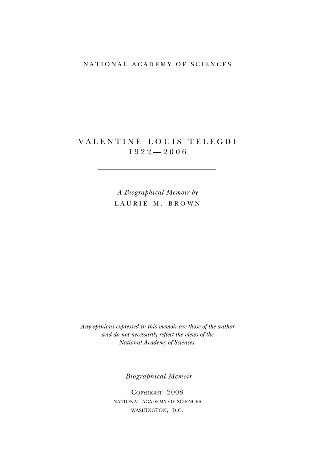 Valentine Louis Telegdi 1 9 2 2 — 2 0 0 6