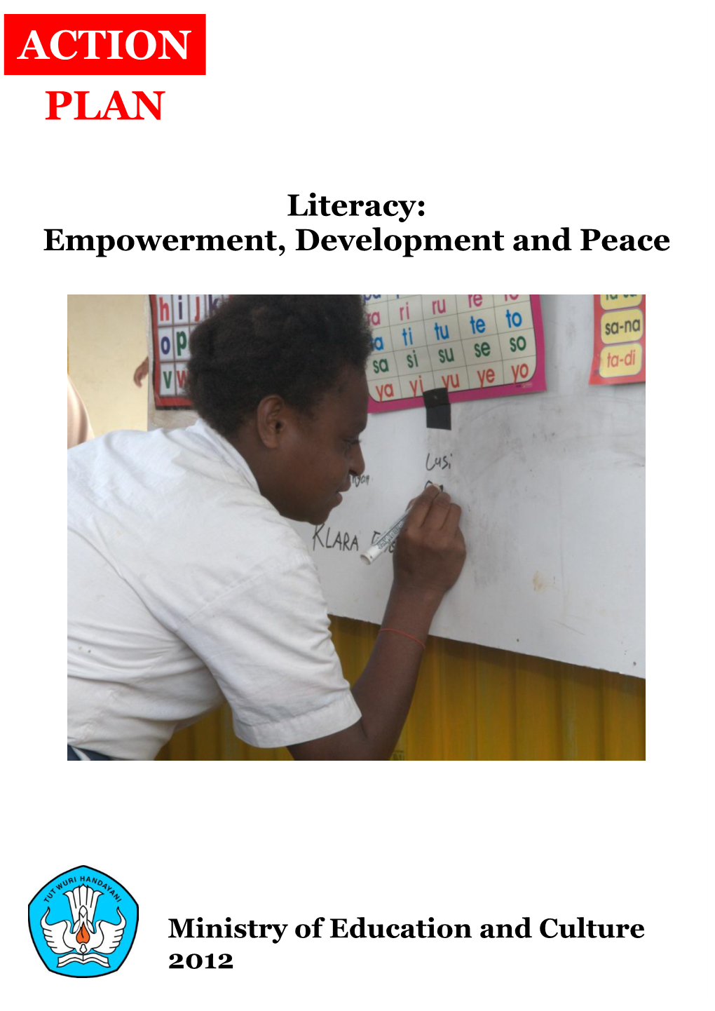 Literacy Empowerment Development and Peace
