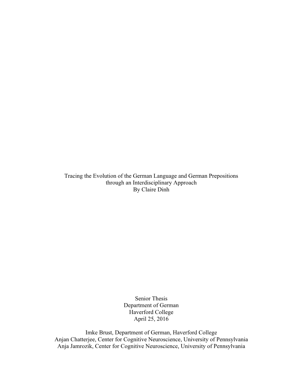 Tracing the Evolution of the German Language and German Prepositions Through an Interdisciplinary Approach by Claire Dinh