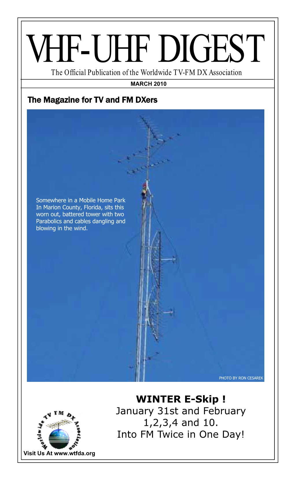 VHF-UHF DIGEST the Official Publication of the Worldwide TV-FM DX Association MARCH 2010