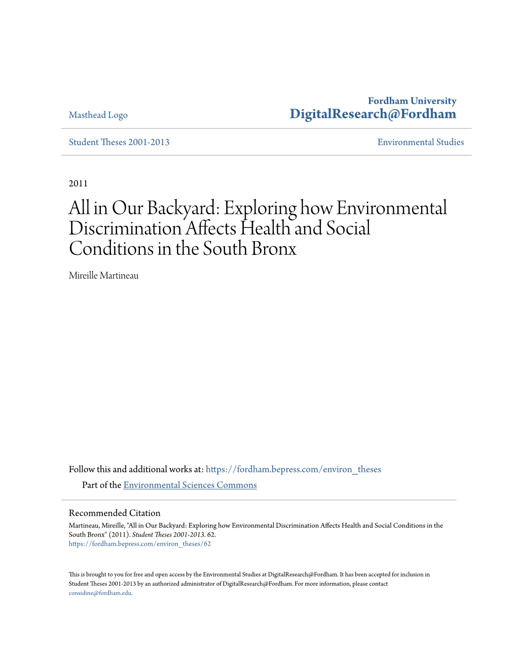 Exploring How Environmental Discrimination Affects Health and Social Conditions in the South Bronx Mireille Martineau