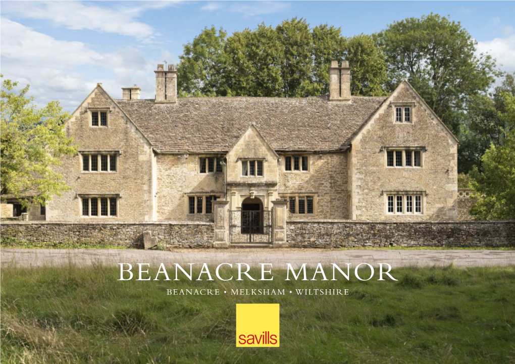 Beanacre Manor Beanacre • Melksham • Wiltshire