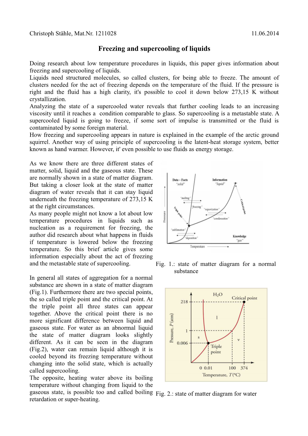 Freezing and Supercooling of Liquids