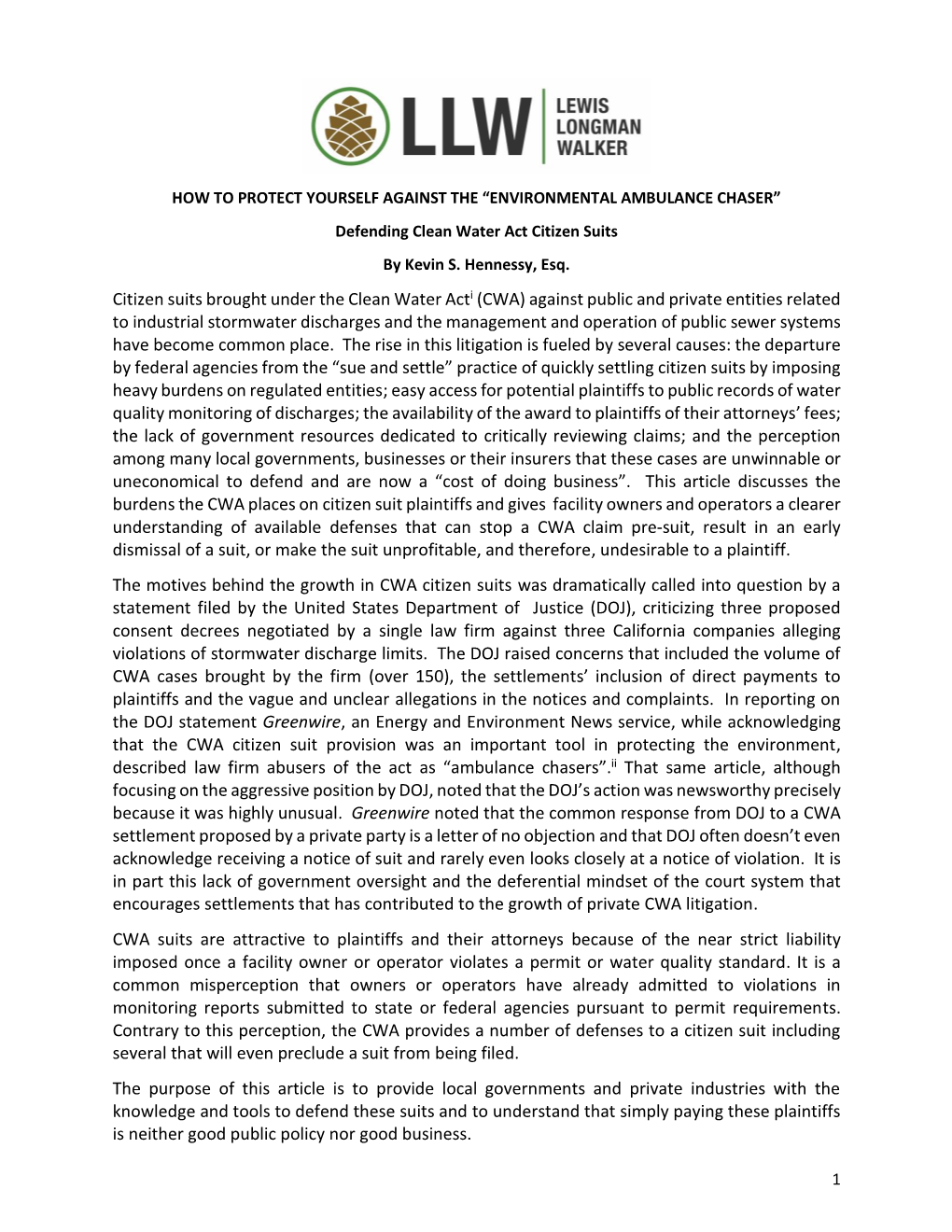 CWA) Against Public and Private Entities Related to Industrial Stormwater Discharges and the Management and Operation of Public Sewer Systems Have Become Common Place