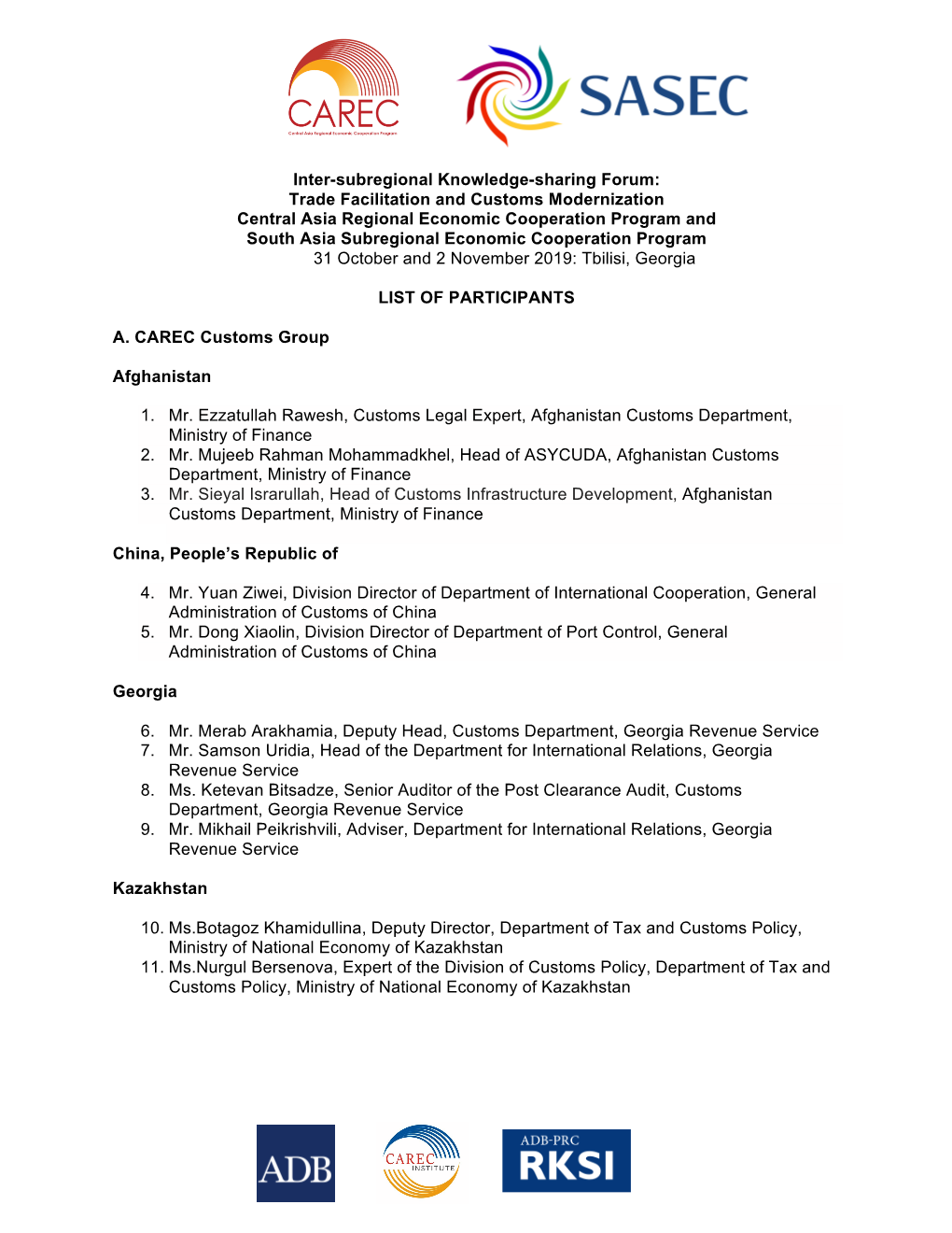 Inter-Subregional Knowledge-Sharing Forum: Trade Facilitation and Customs Modernization Central Asia Regional Economic Cooperat