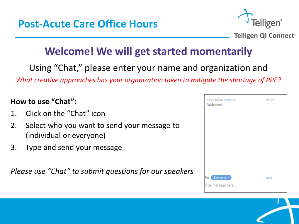 Post-Acute Care Office Hours Welcome!