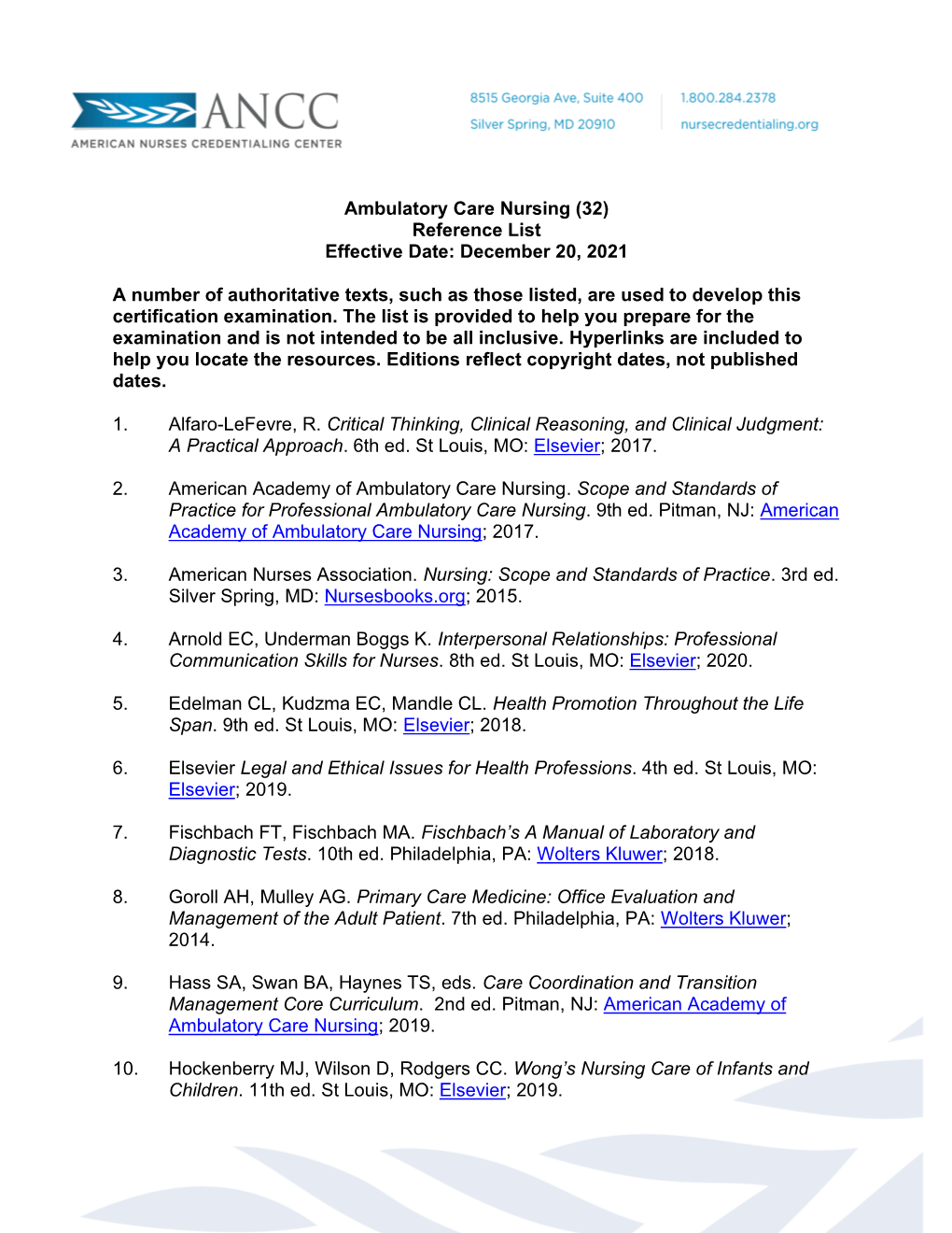 Ambulatory Care Nursing (32) Reference List Effective Date: December 20, 2021