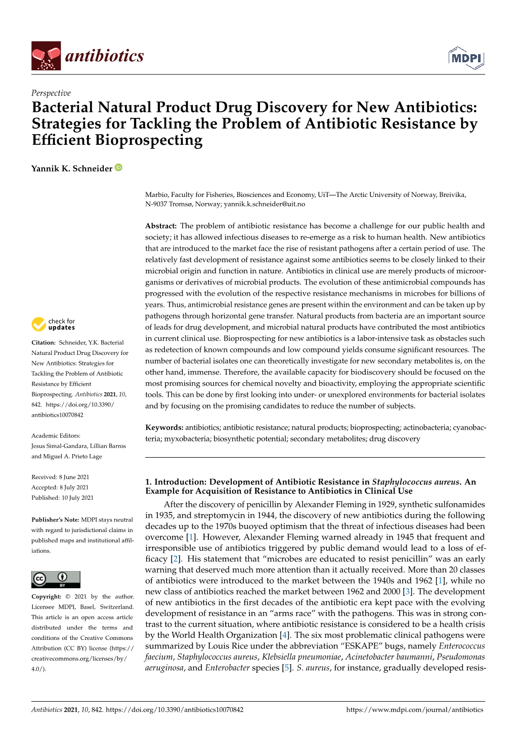 Bacterial Natural Product Drug Discovery for New Antibiotics: Strategies for Tackling the Problem of Antibiotic Resistance by Efﬁcient Bioprospecting