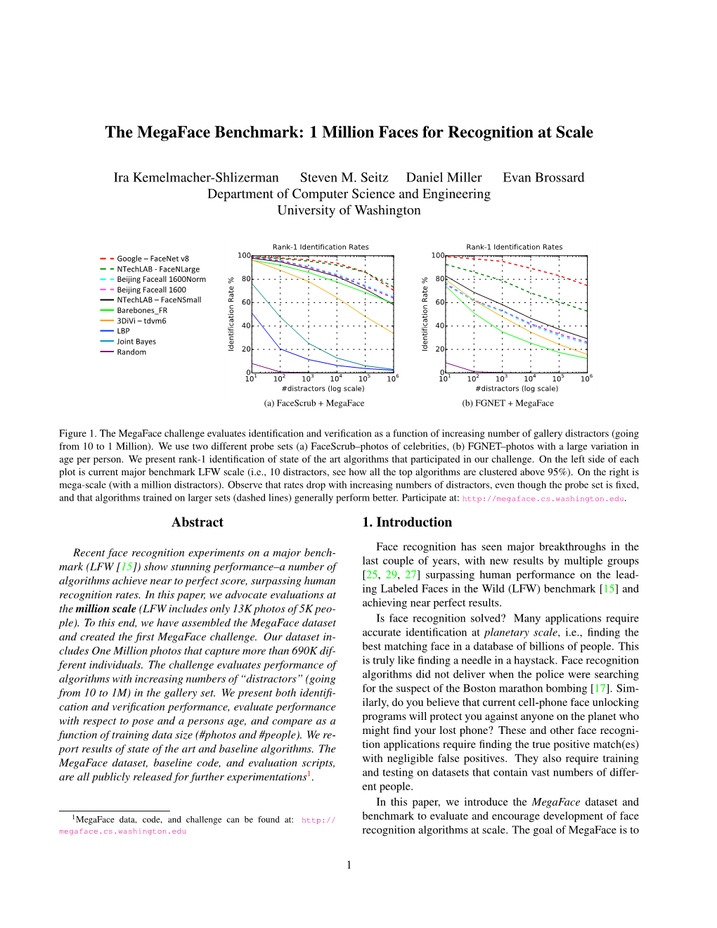 The Megaface Benchmark: 1 Million Faces for Recognition at Scale