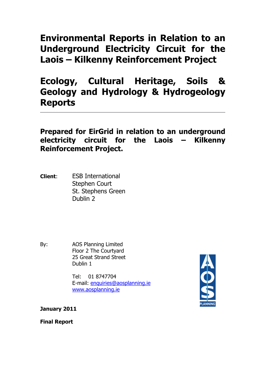 Environmental Reports in Relation to an Underground Electricity Circuit for the Laois – Kilkenny Reinforcement Project