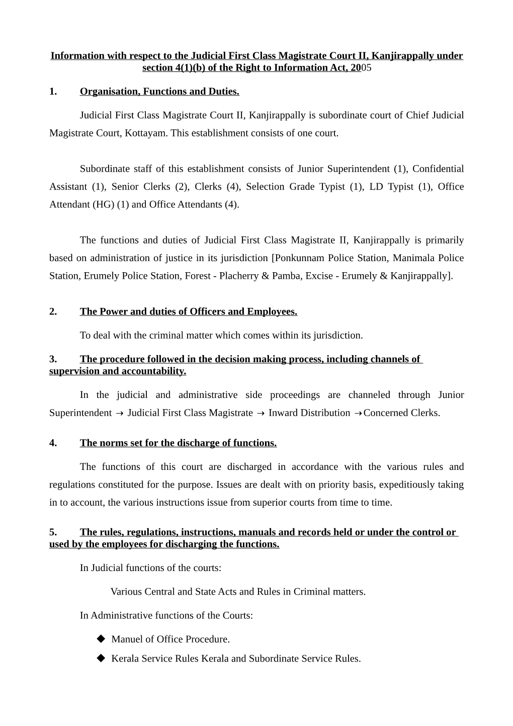 Information with Respect to the Judicial First Class Magistrate Court II, Kanjirappally Under Section 4(1)(B) of the Right to Information Act, 2005