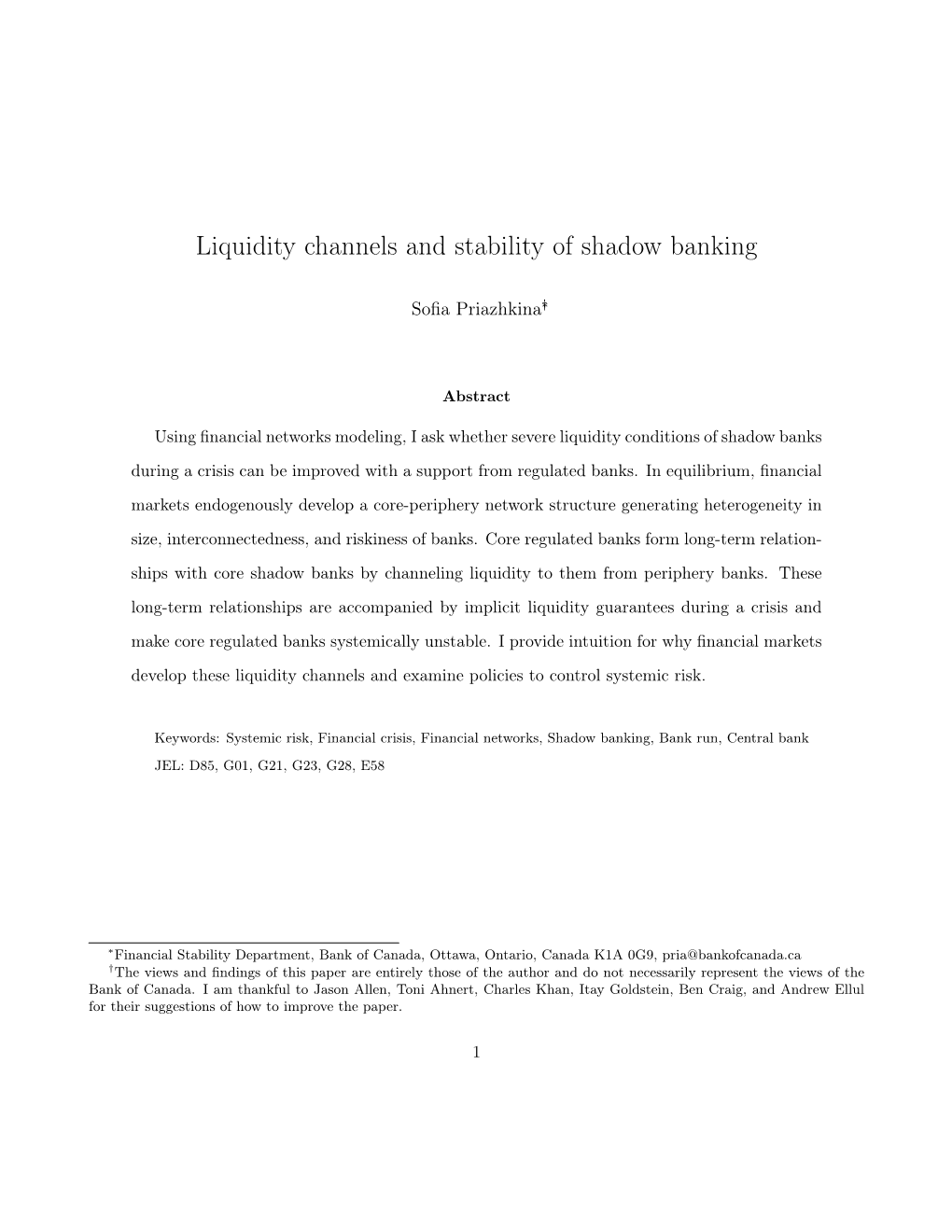 Liquidity Channels and Stability of Shadow Banking