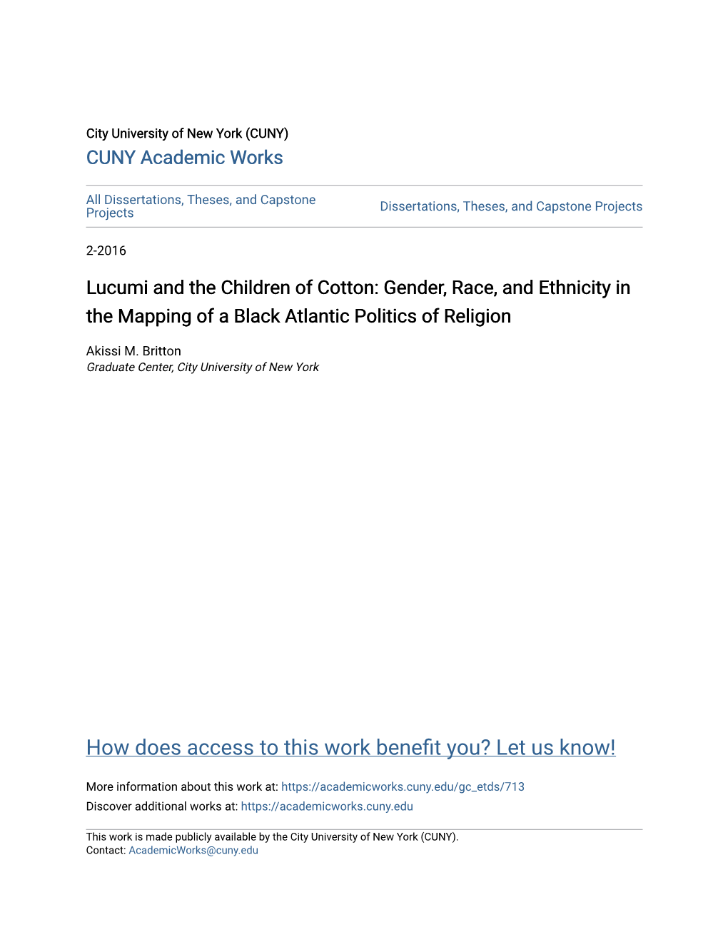 Lucumi and the Children of Cotton: Gender, Race, and Ethnicity in the Mapping of a Black Atlantic Politics of Religion