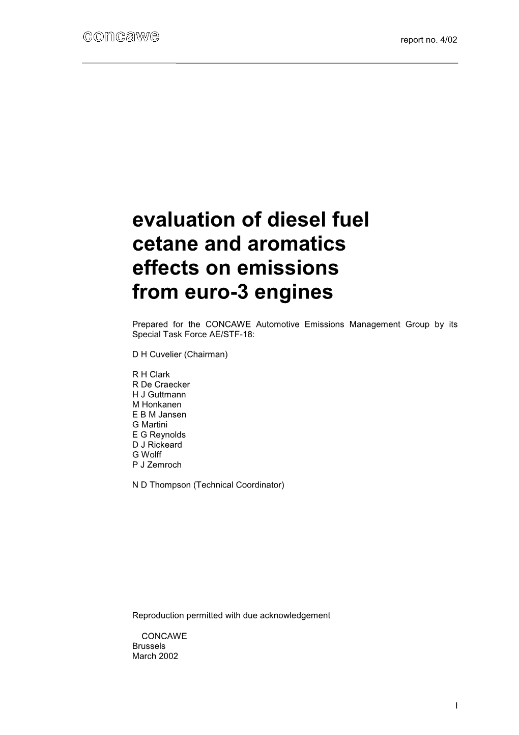 Evaluation of Diesel Fuel Cetane and Aromatics Effects on Emissions from Euro-3 Engines