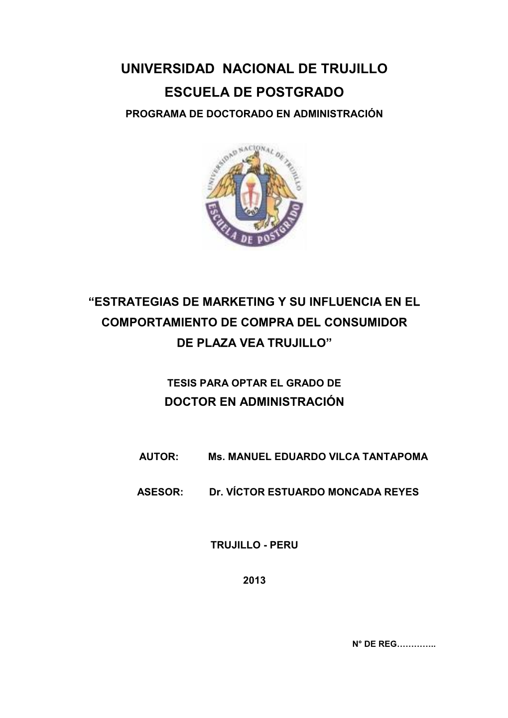 Universidad Nacional De Trujillo Escuela De Postgrado Programa De Doctorado En Administración