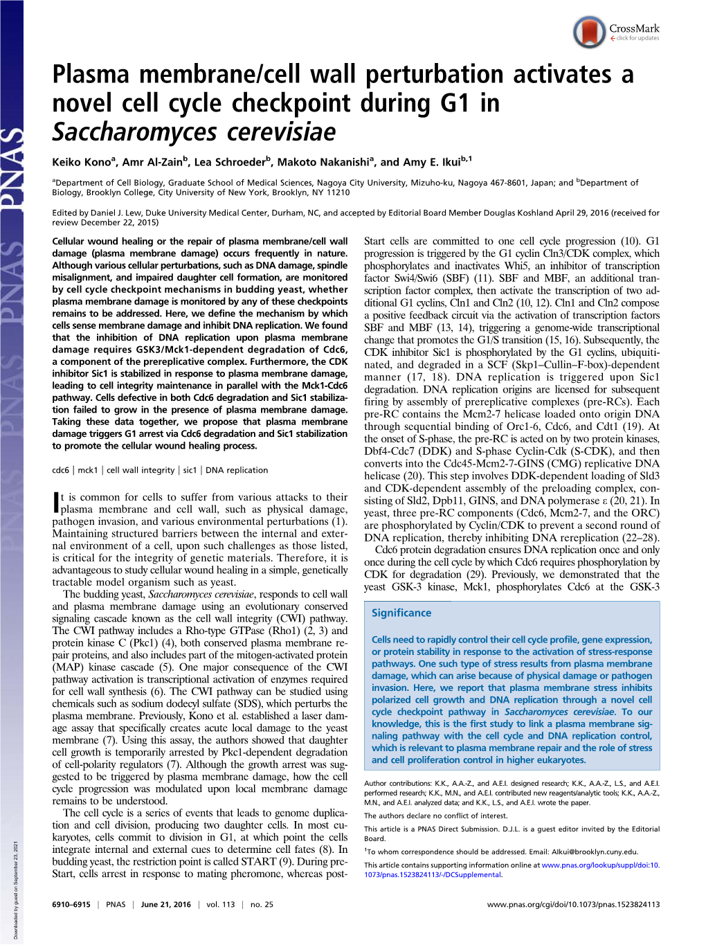 Plasma Membrane/Cell Wall Perturbation Activates a Novel Cell Cycle Checkpoint During G1 in Saccharomyces Cerevisiae