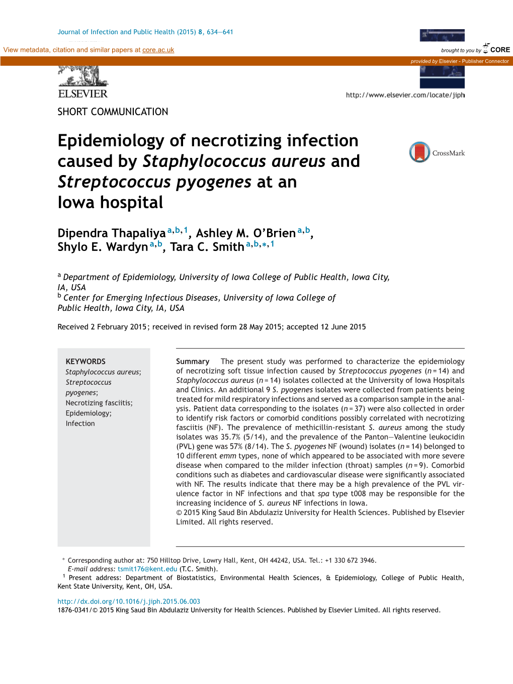 Epidemiology of Necrotizing Infection Caused by Staphylococcus Aureus and Streptococcus Pyogenes at an Iowa Hospital